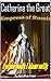 Catherine the Great: I prai...