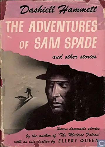 The Adventures of Sam Spade and other stories