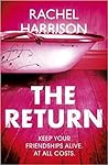 The Return by Rachel   Harrison
