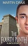The Fourth Plinth: Jim's Story (The Boys Of Colony Theta Book 6)