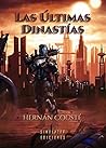 LAS ÚLTIMAS DINASTÍAS