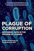 Plague of Corruption: Restoring Faith in the Promise of Science