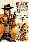 The Cheyenne Trap