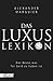 Das Luxuslexikon