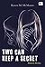Two Can Keep a Secret - Rahasia Berdua