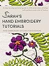 Hand Embroidery Stitches for Everyone by Juby Aleyas Koll
