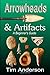 Arrowheads & Artifacts: A B...