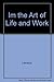Im, the Art of Life and Work