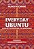 Everyday Ubuntu: Living better together, the African way