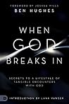 When God Breaks I...