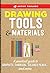 Artist Toolbox: Drawing Tools & Materials:A practical guide to graphite, charcoal, colored pencil, and more
