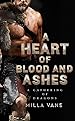 Image for A Heart of Blood and Ashes