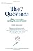 The 7 Questions: How we ans...