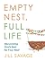 Empty Nest, Full Life: Discovering God's Best for Your Next