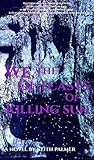 We, the Outcasts of a Killing Sun
