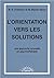 L'orientation vers les solutions