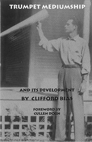 Trumpet Mediumship and It's Development (Perfect Paperback)