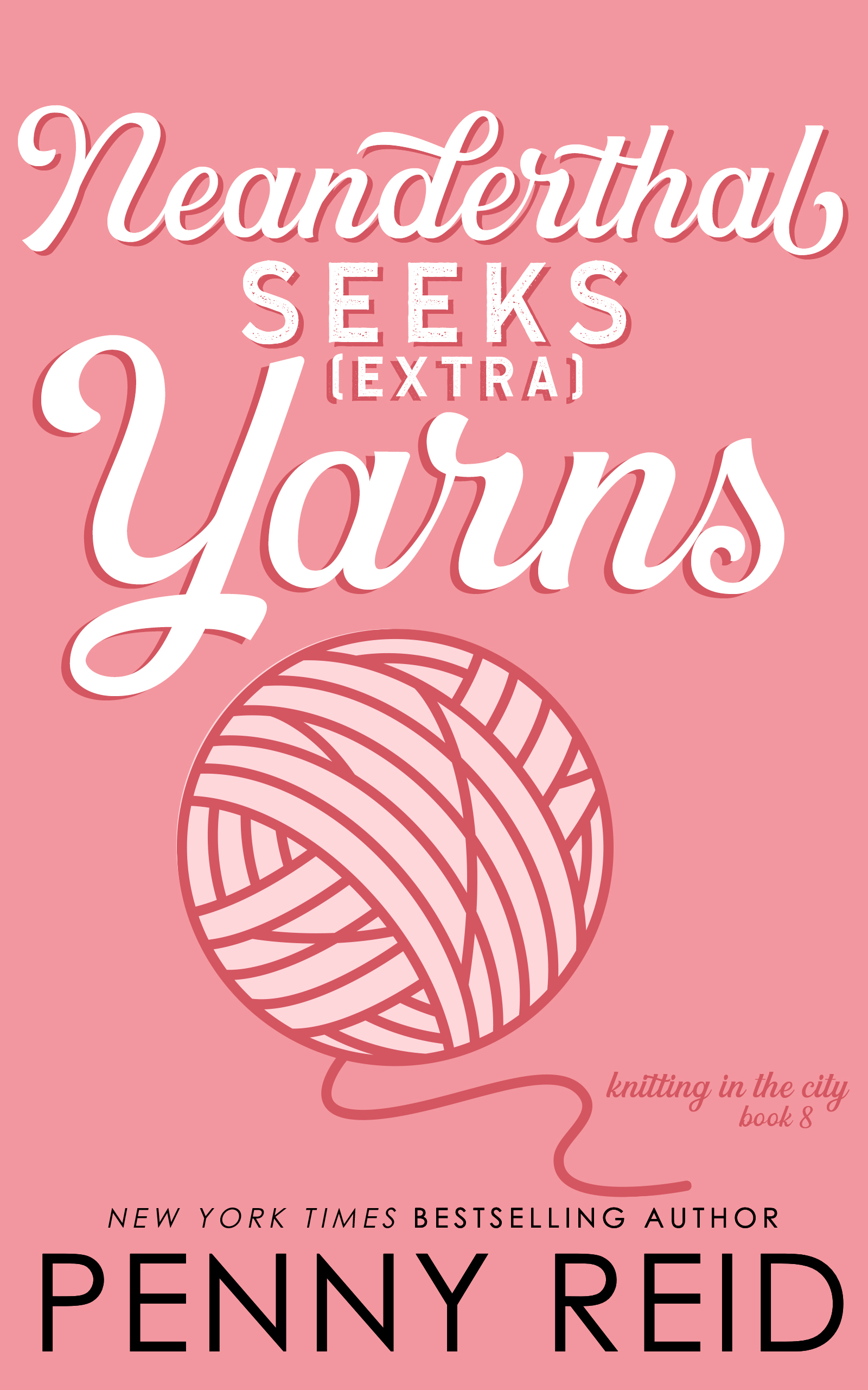 Neanderthal Seeks (Extra) Yarns (Knitting in the City, #4.5, 6.5)