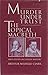 Murder Under Trust, or The Topical Macbeth and other Jacobean Matters