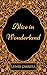 Alice in Wonderland: By Lewis Carroll : Illustrated