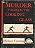 Murder Through the Looking Glass