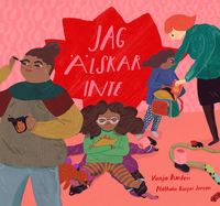 Jag älskar inte (Hardcover)