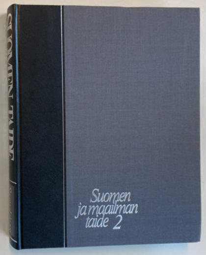 Suomen Taide, Suomalaisuus (Suomen ja Maailman Taide, #2)