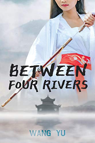 Between Four Rivers (Kindle Edition)