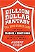 Billion Dollar Fantasy by Albert Chen