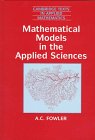 Mathematical Models in the Applied Sciences (Cambridge Texts in Applied Mathematics, Series Number 17)