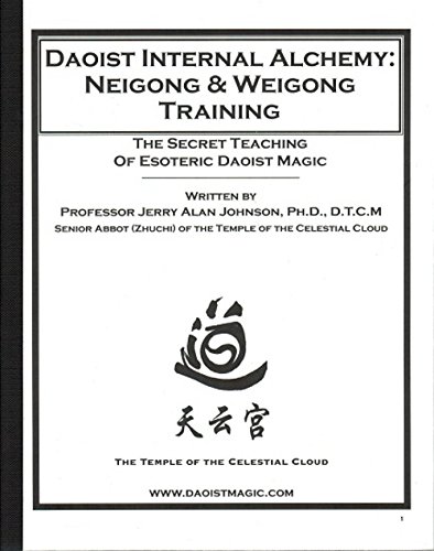 Daoist Internal Alchemy Neigong & Weigong Training (Paperback)