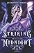 Striking Midnight: A Reimagining of Cinderella as an Assassin (Fairy Tale Lies, Spies, and Assassins)