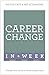 Career Change In A Week: Ch...