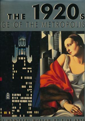 The 1920s: The Age of Metropolis (Hardcover)