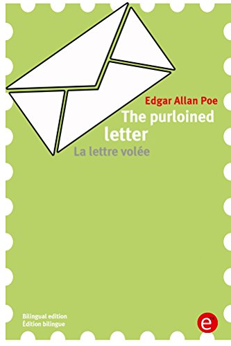 The purloined letter/La lettre volée: Bilingual edition/Édition bilingue