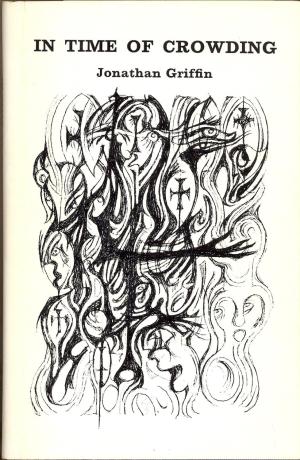 In time of crowding: Selected poems (1963-74)