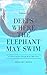 Deeps Where the Elephant May Swim by Gregory Skeen