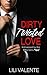 Dirty Twisted Love (Kidnapped by the Billionaire 0.5)