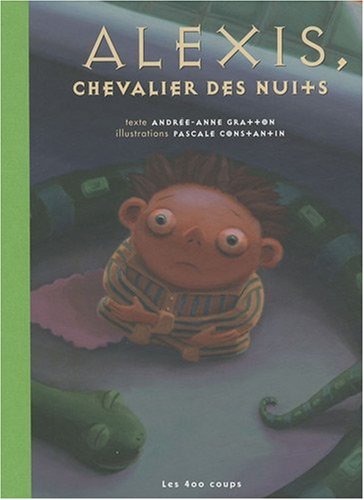 Alexis, chevalier des nuits [nouvelle édition] (Album)