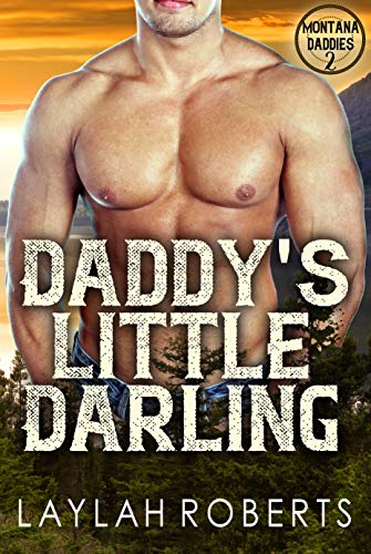 Daddy's Little Darling (Montana Daddies, #2)