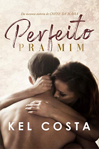 Perfeito pra mim (Kindle Edition)