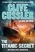 The Titanic Secret (Isaac B...