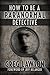 How To Be A Paranormal Detective
