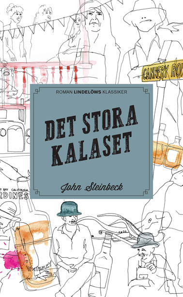 Det stora kalaset (Cannery Row, #1)