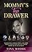 Mommy’s Top Drawer