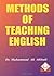METHODS OF TEACHING ENGLISH