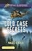 Cold Case Secrets (True North Heroes #4)