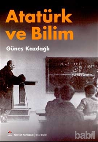 Atatürk ve Bilim (Paperback)