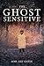 The Ghost Sensitive