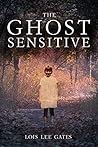 The Ghost Sensitive